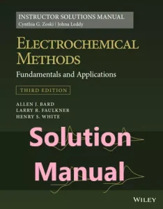 Instructor Solution Manual for Electrochemical Methods by Allen Bard 3rd Edition