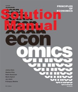 Solution Manual for Economics by Mankiw Australia and New Zealand Edition Edition