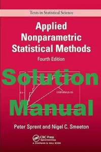 Solution Manual Applied Nonparametric Statistical Methods 4th Edition Nigel Smeeton Peter Sprent
