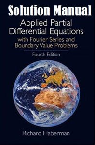 Haberman Partial Differential Equations 4th edition Solutions