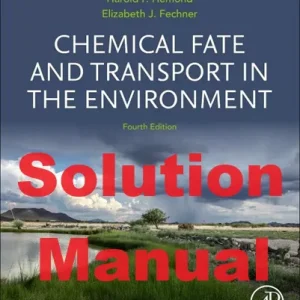 Solution Manual Chemical Fate and Transport in the Environment 4th Edition Harold Hemond Elizabeth Fechner