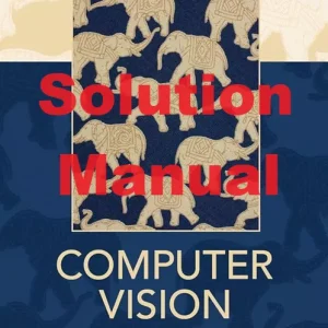 Solution Manual for Computer Vision: Models, Learning, and Inference Simon Prince