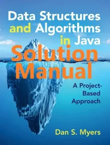 Solution Manual for Data Structures and Algorithms in Java