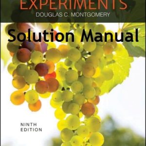 Solution Manual for Design and Analysis of Experiments 9th Edition by Montgomery