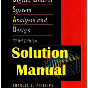 Phillips Nagle Digital Control System Analysis and Design 3rd Edition Solutions Manual