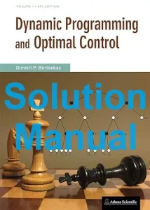 Solution Manual Dynamic Programming and Optimal Control 4th Edition Dimitri Bertsekas