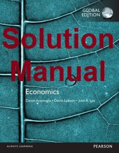 Solution Manual Economics Global edition by Acemoglu & Laibson