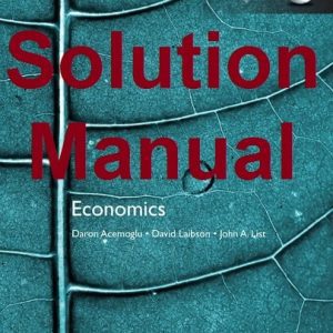 Solution Manual Economics Global edition by Acemoglu & Laibson