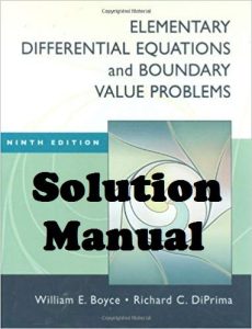 Boyce Elementary Differential Equations and Boundary Value Problems 9th edition Solutions