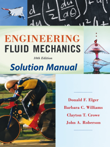 Download Solution Manual for Engineering Fluid Mechanics by Elger 10th Edition