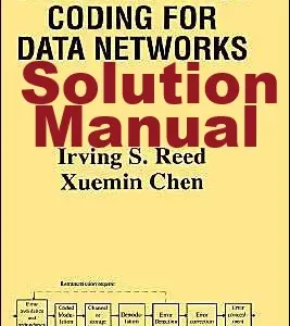 Solution Manual for Error-Control Coding for Data Networks by Reed & Chen