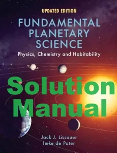 Solution Manual Fundamental Planetary Science Jack Lissauer Imke de Pater
