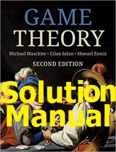 Solution Manual Game Theory 2nd Edition Michael Maschler and Eilon Solan
