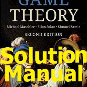 Solution Manual Game Theory 2nd Edition Michael Maschler and Eilon Solan