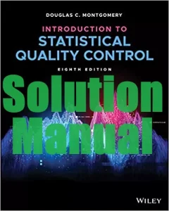 Solution Manual Introduction to Statistical Quality Control 8th Edition Douglas Montgomery