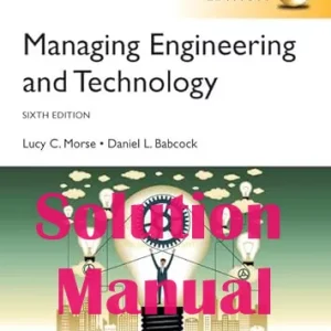 Morse Managing Engineering and Technology International Edition Solutions Manual