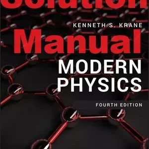 Solution Manual Modern Physics 4th Edition Kenneth Krane