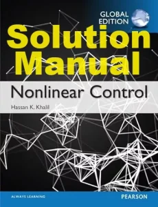Solution Manual for Nonlinear Control Global Edition Hassan Khalil