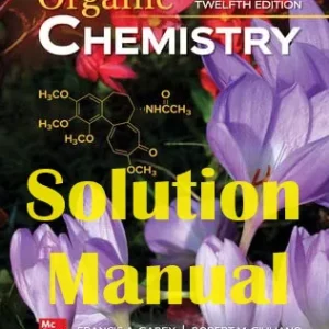 Solution Manual for Organic Chemistry 12th Edition Francis Carey Robert Giuliano Neil Allison Susan Bane