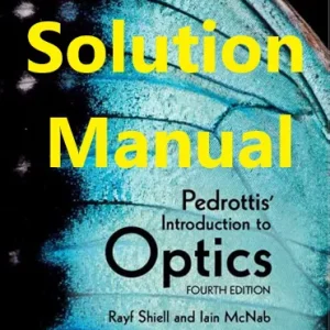 Solution Manual for Pedrotti Introduction to Optics 4th edition