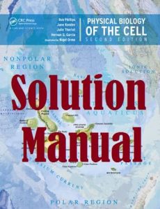 Solution Manual Physical Biology of the Cell 2nd edition Rob Phillips Jané Kondev