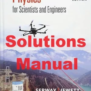Solution Manual Physics for Scientists and Engineers 10th Edition Raymond Serway John Jewett