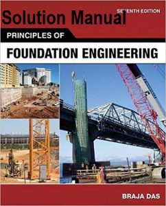 Das Foundation Engineering 7th edition Solution Manual