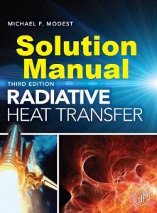 Solution Manual for Radiative Heat Transfer 3rd edition by Michael F. Modest
