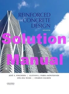 Solution Manual Reinforced Concrete Design 9th edition José Pincheira Gustavo Parra-Montesinos