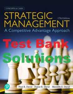 Test Bank for Strategic Management 17th Edition Fred David Forest David