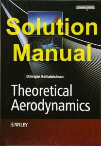 Solution Manual Theoretical Aerodynamics Ethirajan Rathakrishnan