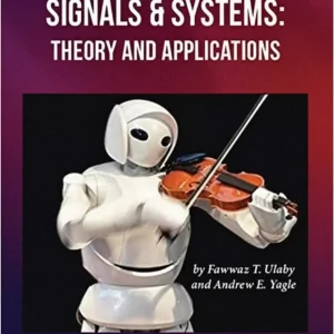 Solution Manual for Signals and Systems by Ulaby and Yagle
