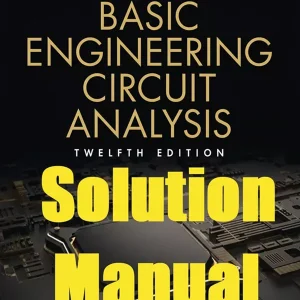 Solution Manual for Engineering Circuit Analysis by Irwin 12th edition Download