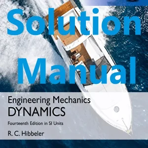 Download Solution Manual for Dynamics by Hibbeler 14th Global Edition