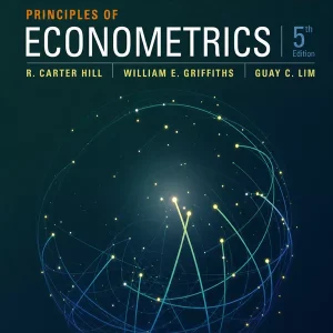 Download Solution Manual for Principles of Econometrics by Carter Hill and Griffiths 5th Edition
