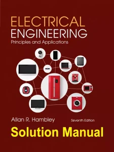 Download Solution Manual for Electrical Engineering by Allan Hambley 7th Edition