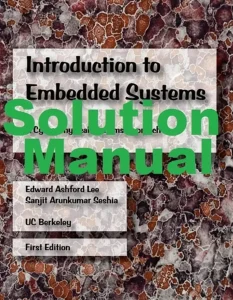 Lee Seshia Solutions for Introduction to Embedded Systems Cyber-Physical