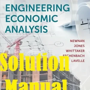 Solution Manual for Engineering Economic Analysis by Newnan 4th Canadian Edition