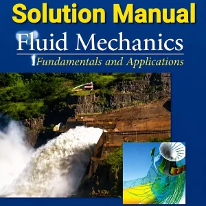 Download Solution Manual for Fluid Mechanics by Cengel and Cimbala 2024 release