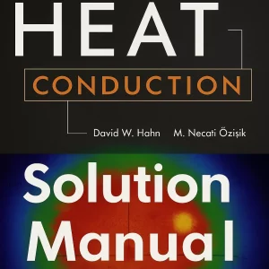 Solution Manual for Heat Conduction by Hahn Ozisik 3rd edition