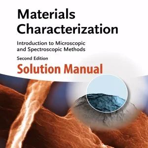 Download Solution Manual for Materials Characterization by Yang Leng 2nd edition