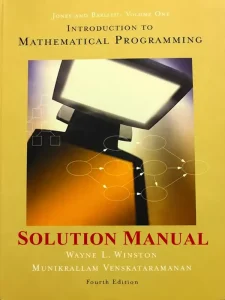 Download Solution Manual for Introduction to Mathematical Programming by Winston and Venkataramanan 4th edition