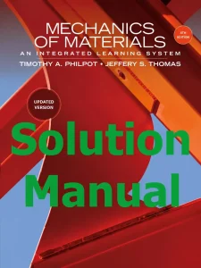 Solution Manual for Mechanics of Materials by Philpot and Thomas 4th Edition Download