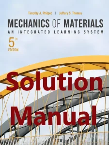Download Solution Manual for Mechanics of Materials by Philpot and Thomas 5th Edition