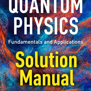 Download Solution Manual for Quantum Physics by Pujol and Carles
