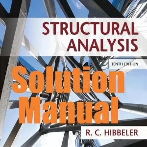 Solution Manual for Structural Analysis by Hibbeler 10th edition