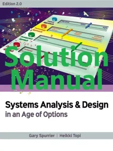 Solution Manual and Test Bank for Systems Analysis & Design by Spurrier and Topi 2nd Edition Answers to Review Questions