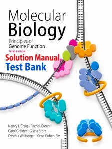 Download Test Bank for Molecular Biology by Craig + Solution Manual for 3rd Edition
