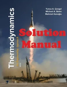 Solution Manual for Thermodynamics by Cengel & Boles 9th Edition