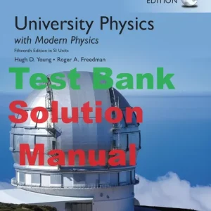 Solution Manual for University Physics with Modern Physics by Hugh Young and Roger Freedman 15th Global Edition